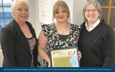 Left to right: OVCA Board President Carla Maloy, Janelle Cox and OVCA High School Principal LeAn Sanders celebrate OVCA’s District Teacher of the Year.